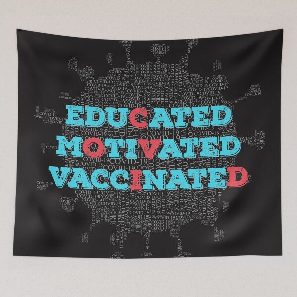 Item preview, educated motivated vaccinated designed and sold by GraphicBit.