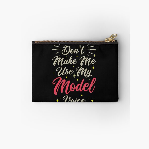 Item preview, Don't Make Me Use My Model Voice, Cute Funny Gift Idea For Models designed and sold by awesomedraw.