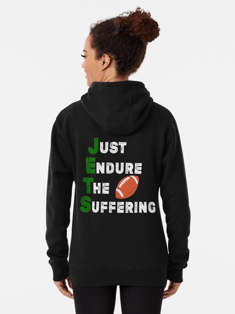 NY JETS - J-E-T-S - JUST ENDURE THE SUFFERING CREW SWEATSHIRT Youth  XS-Adult 5X