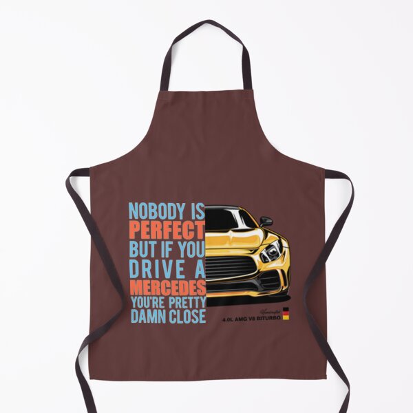 Item preview, Nobody is perfect but If you drive a Mercedes you are pretty Damn Close designed and sold by BrookLeez.