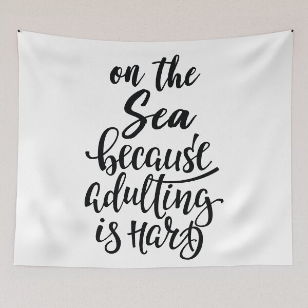 Item preview, On The Sea Because Adulting Is Hard designed and sold by ProjectX23.