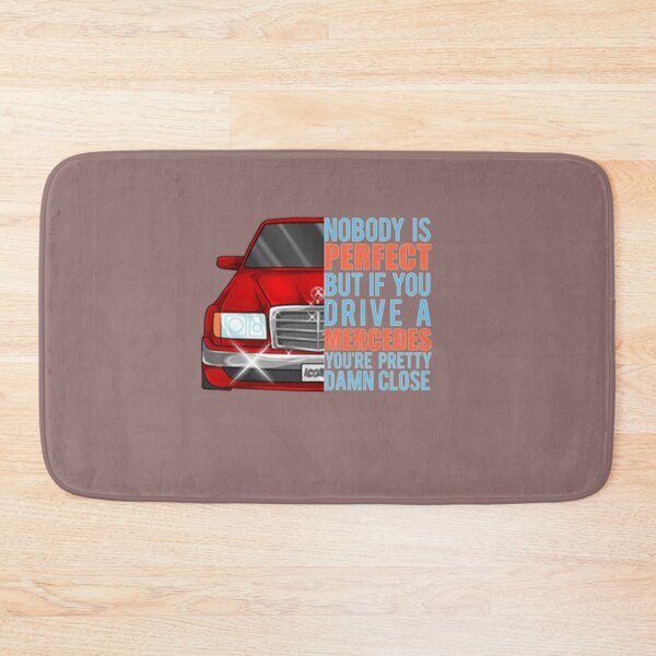 Item preview, Nobody is perfect but If you drive a Mercedes you are pretty Damn Close red designed and sold by BrookLeez.