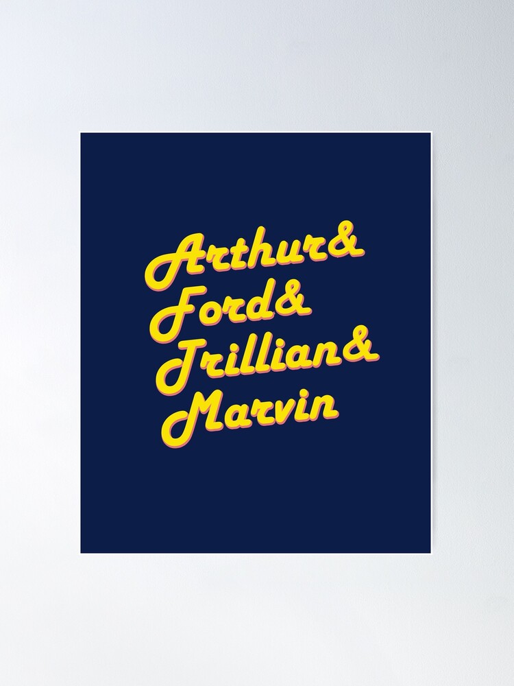 HHGTTG Arthur & Ford & Trillian & Marvin Ampersand Name List