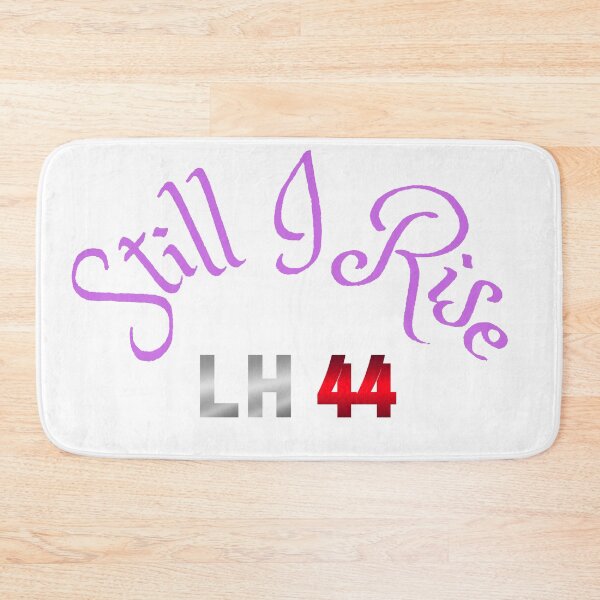 Item preview, Formula 1 Lewis Hamilton Still I Rise designed and sold by NikNanjappa.
