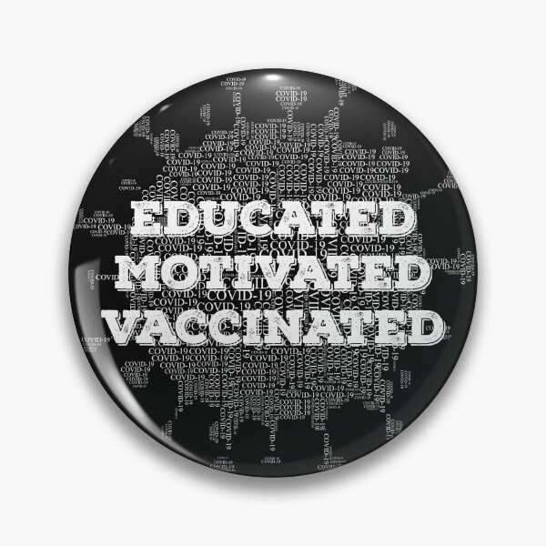 Aperçu de l'œuvre Instruit, motivé, vacciné créée et vendue par GraphicBit.