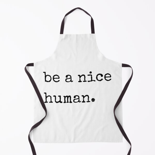 Item preview, Be a nice human. - positivity designed and sold by kaylasbtq.