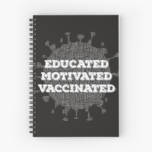 Item preview, Educated motivated vaccinated designed and sold by GraphicBit.