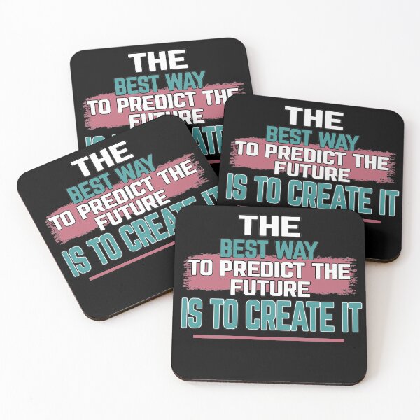Item preview, Motivational Quotes, The best way to predict the future is to create it designed and sold by MeroniGDesign.