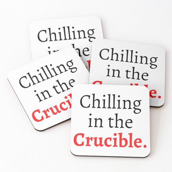 Item preview, Chilling in the crucible. designed and sold by ExploreStore.