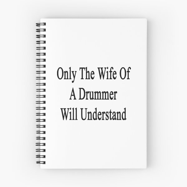 Item preview, Only The Wife Of A Drummer Will Understand  designed and sold by supernova23.