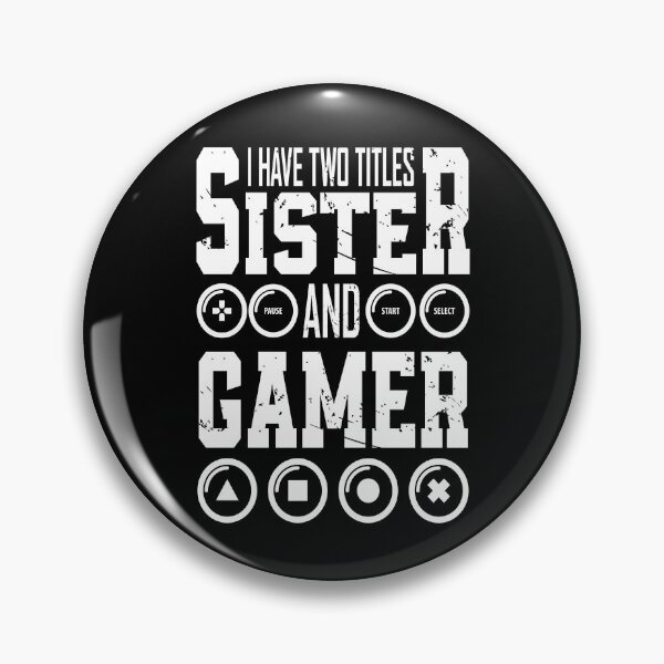 Item preview, I have two titles sister and gamer designed and sold by YAHIA-14.