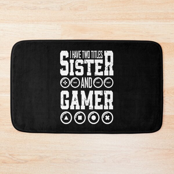 Item preview, I have two titles sister and gamer designed and sold by YAHIA-14.