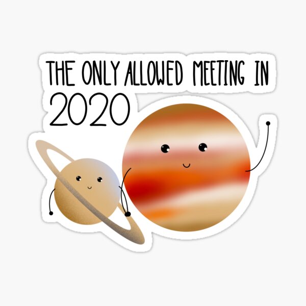 Funny Great Conjunction Of Jupiter And Saturn  Sticker