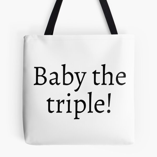 Item preview, Baby the triple! designed and sold by ExploreStore.