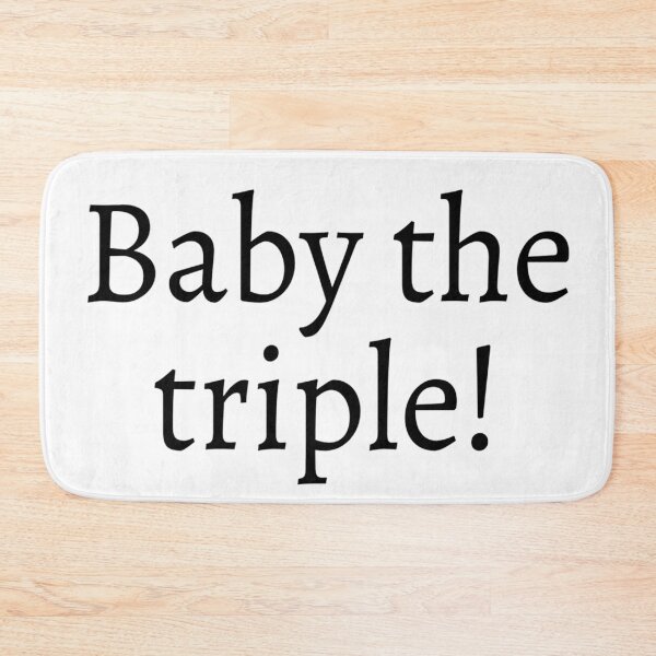 Item preview, Baby the triple! designed and sold by ExploreStore.
