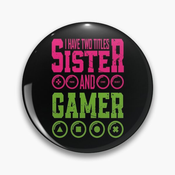 Item preview, I have two titles sister and gamer designed and sold by YAHIA-14.