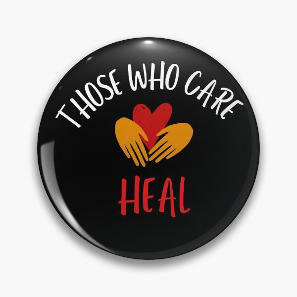 Item preview, Those Who Care Heal - Essential Frontline Worker designed and sold by charqui.