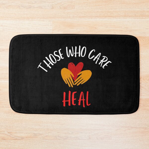 Item preview, Those Who Care Heal - Essential Frontline Worker designed and sold by charqui.