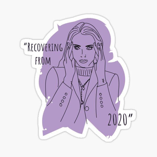 Recovering From 2020 Sticker