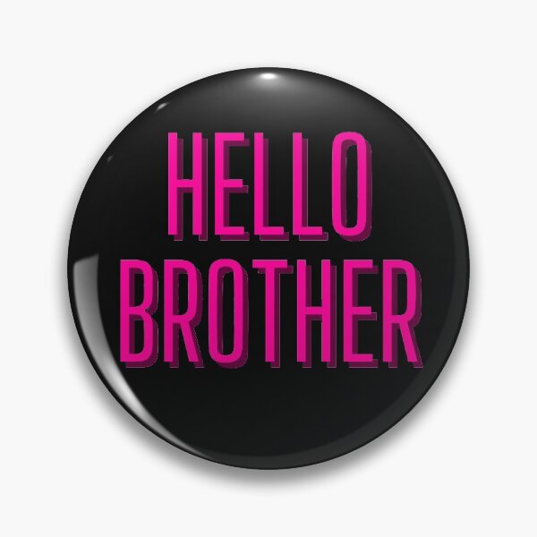 Item preview, Hello Brother In Pink designed and sold by Indra Agrawal.
