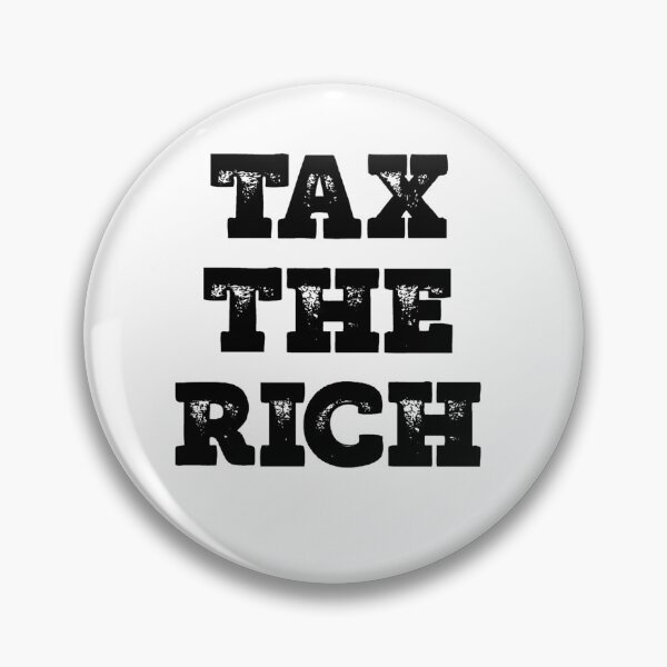 Item preview, Tax The Rich designed and sold by SciathDe.