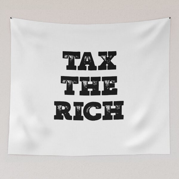 Item preview, Tax The Rich designed and sold by SciathDe.