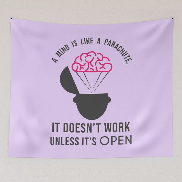 Item preview, A mind is like a Parachute, It doesn't Work unless it's OPEN designed and sold by Chaotic Neutral.