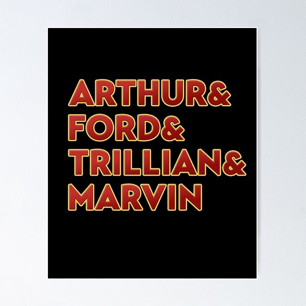 HHGTTG Arthur & Ford & Trillian & Marvin Ampersand Name List