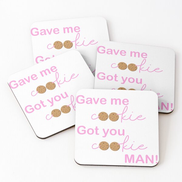 Item preview, Gave me cookie, got you cookie MAN designed and sold by digitylart.