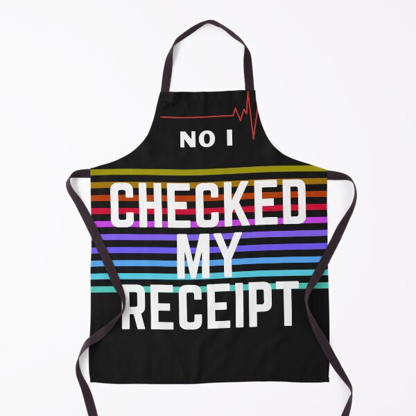 Item preview, NO I CHECKED MY RECEIPT I DIDN'T BUY ANY OF YOUR BULLSHIT designed and sold by redtigers.