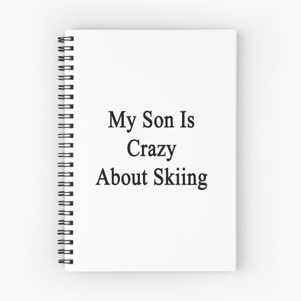 Item preview, My Son Is Crazy About Skiing  designed and sold by supernova23.