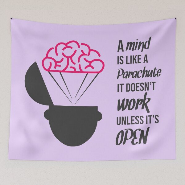 Item preview, A mind is like a Parachute, It doesn't Work unless it's OPEN designed and sold by Chaotic Neutral.