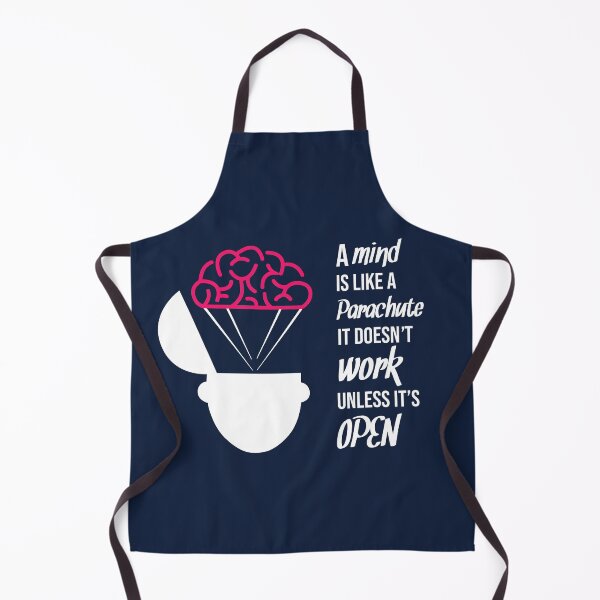 Item preview, A mind is like a Parachute, It doesn't Work unless it's OPEN designed and sold by Chaotic Neutral.
