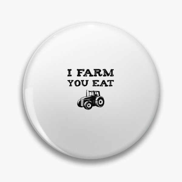 Item preview, I Farm You Eat Funny Farmer / Farming gift idea designed and sold by Chamssou.
