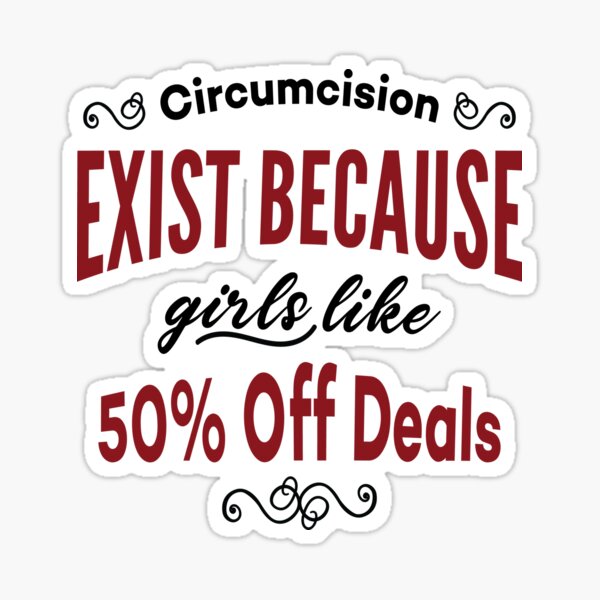 Funny Circumcision - Circumcised Foreskin Jokes and Quotes Sticker