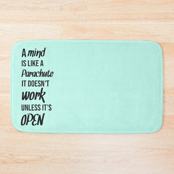 Item preview, A mind is like a Parachute, It doesn't Work unless it's OPEN designed and sold by Chaotic Neutral.