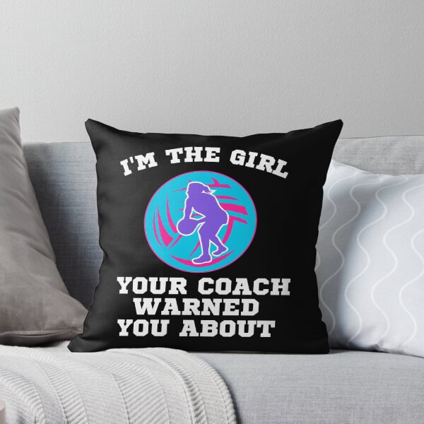 Item preview, I'm The Girl Your Coach Warned You About - Netball designed and sold by kindxinn.