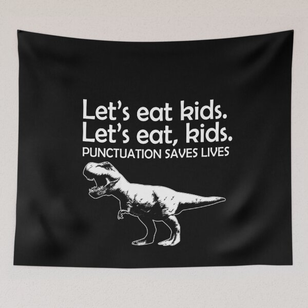 Item preview, Let's eat kids Let's eat, kids Punctuation saves lives designed and sold by LimaChippewa.