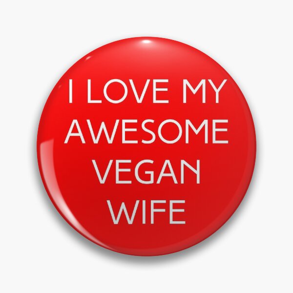 Item preview, I Love My Awesome Vegan Wife, Vegan Valentine designed and sold by WhimsicaliTee.