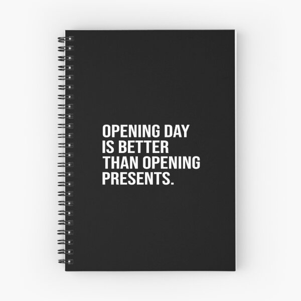 Item preview, Opening day is better than opening presents designed and sold by LimaChippewa.