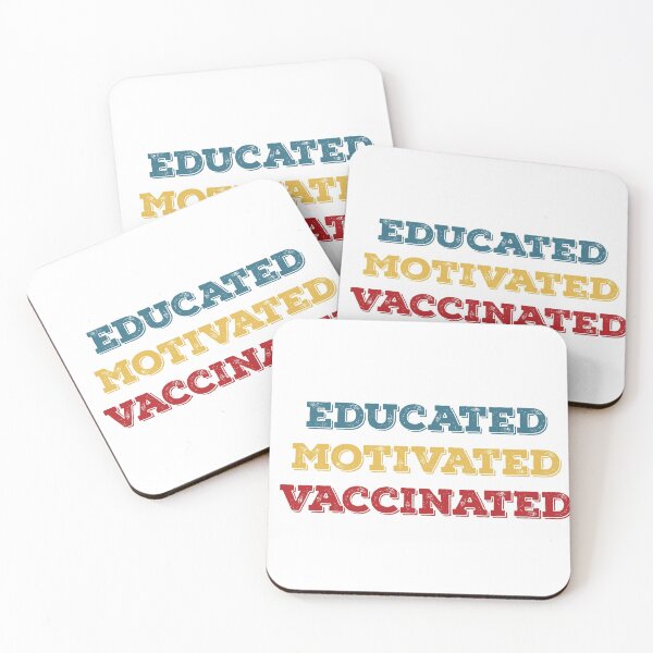 Item preview, Educated motivated vaccinated designed and sold by GraphicBit.