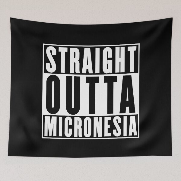 Item preview, Straight Outta Micronesia designed and sold by RandomStuffShop.