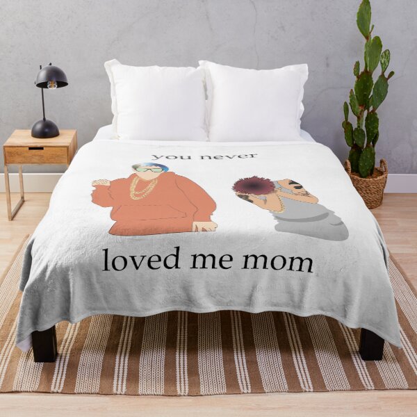 Item preview, You never loved me mom designed and sold by StyleHubDesign.