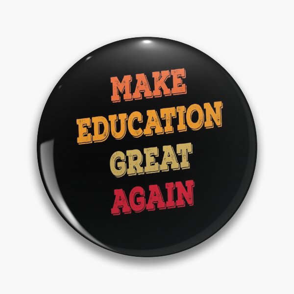 Item preview, Make Education Great Again designed and sold by AmberSiraj.