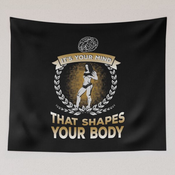 Item preview, It's Your Mind That Shapes Your Body Gym Fitness designed and sold by OmmeDesigns.