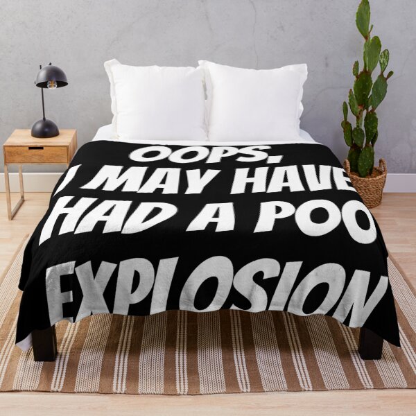 Item preview, Oops, I may have had a poo explosion! Text only design. White text. designed and sold by JellyBeenzz.
