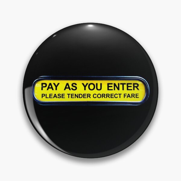 Item preview, Pay As You Enter bus sign designed and sold by bravoalpha.