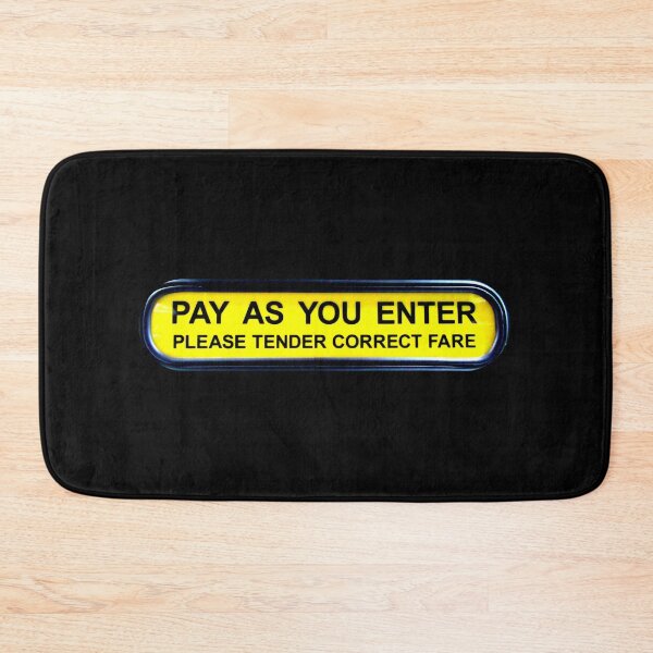 Item preview, Pay As You Enter bus sign designed and sold by bravoalpha.