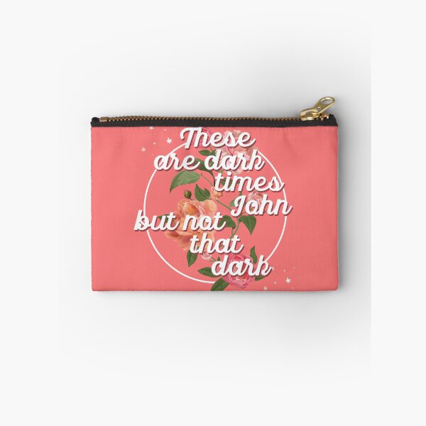 Item preview, These are dark times,John Shitts creek quote designed and sold by Buterus.