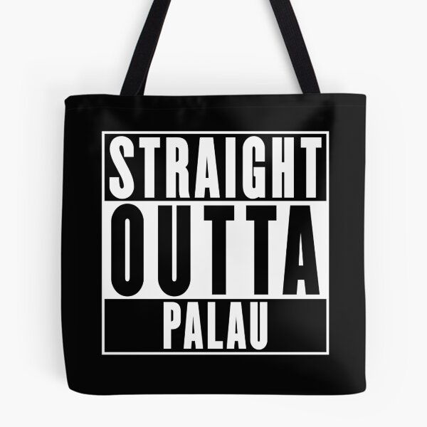 Item preview, Straight Outta Palau designed and sold by RandomStuffShop.